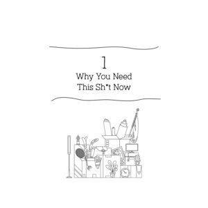 Alternative view of Nobody Wants Your Sh*t : The Art of Decluttering Before You Die (Hardcover)