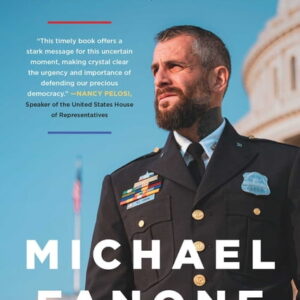 Hold the Line: The Insurrection and One Cop&apos;s Battle for America&apos;s Soul, (Paperback)