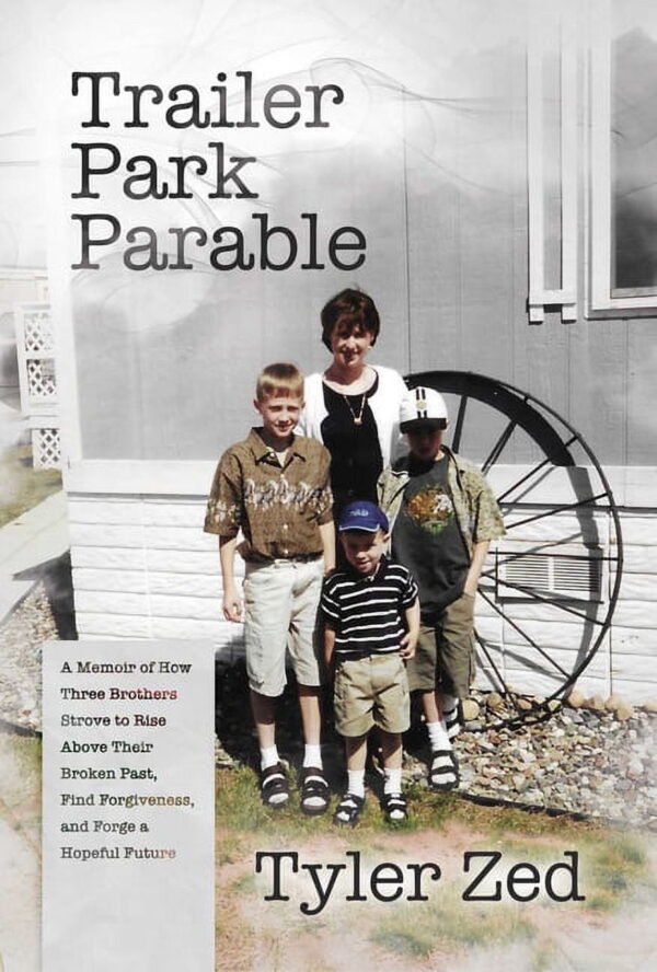 Trailer Park Parable: A True American Dream Story (Paperback)