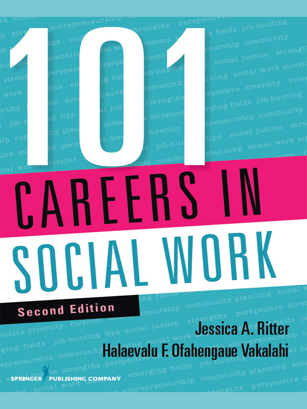 101 Careers in Social Work, Second Edition