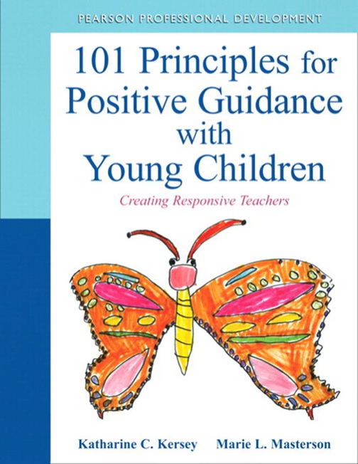101 Principles for Positive Guidance with Young Children