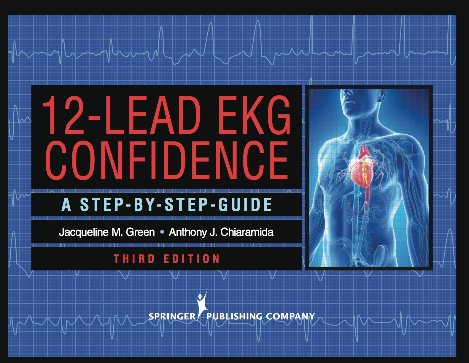 12-Lead EKG Confidence, Third Edition