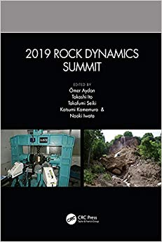 2019 Rock Dynamics Summit: Proceedings of the 2019 Rock Dynamics Summit (RDS 2019), May 7-11, 2019, Okinawa, Japan