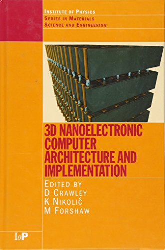 3D Nanoelectronic Computer Architecture and Implementation