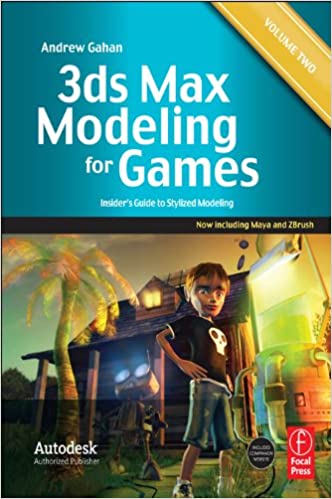 3ds Max Modeling for Games: Volume II: Insider's Guide to Stylized Game Character Vehicle and Environment Modeling