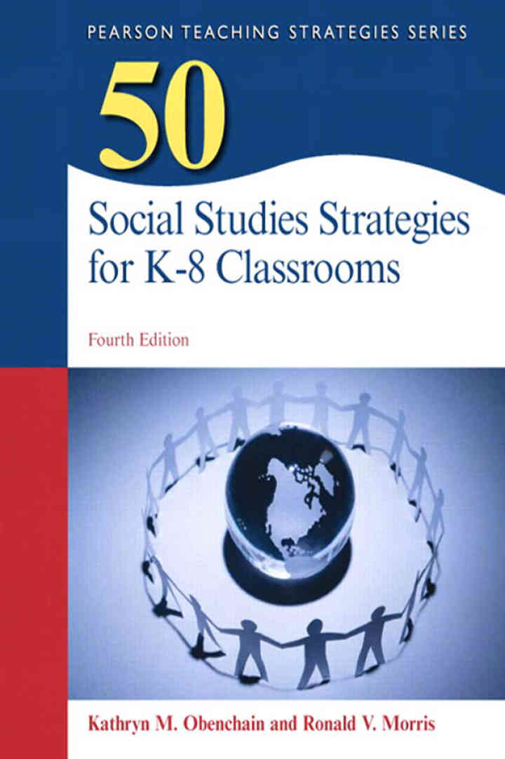 50 Social Studies Strategies for K-8 Classrooms, 4th Edition