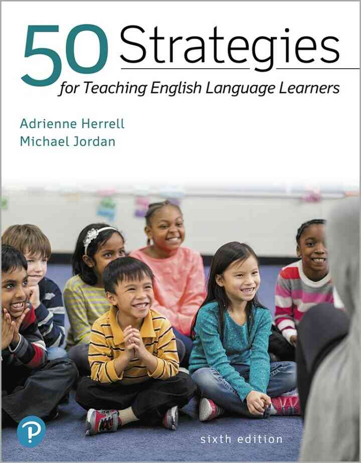 50 Strategies for Teaching English Language Learners, 6th Edition