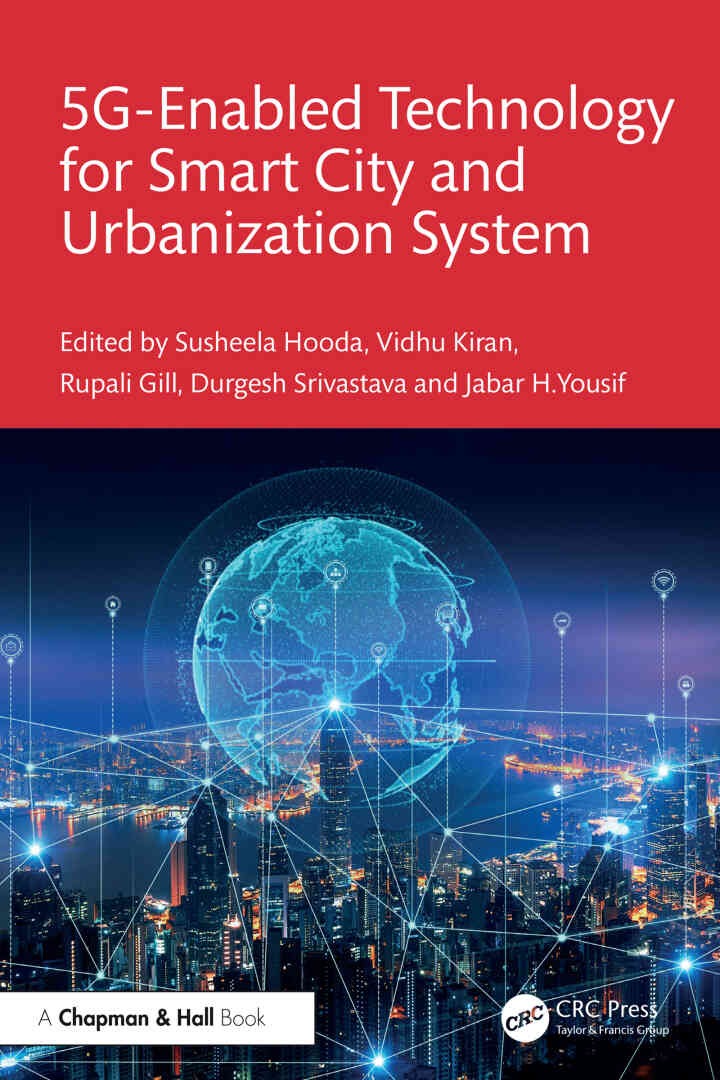 5G Enabled Technology for Smart City and Urbanization System, 1st Edition