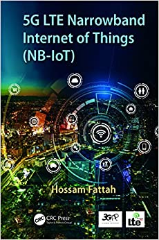 5G LTE Narrowband Internet of Things (NB-IoT)