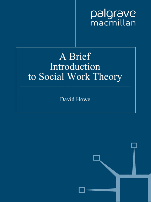 A Brief Introduction to Social Work Theory