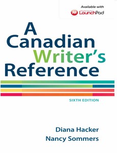 A Canadian Writer?s Reference 6th by Diana Hacker