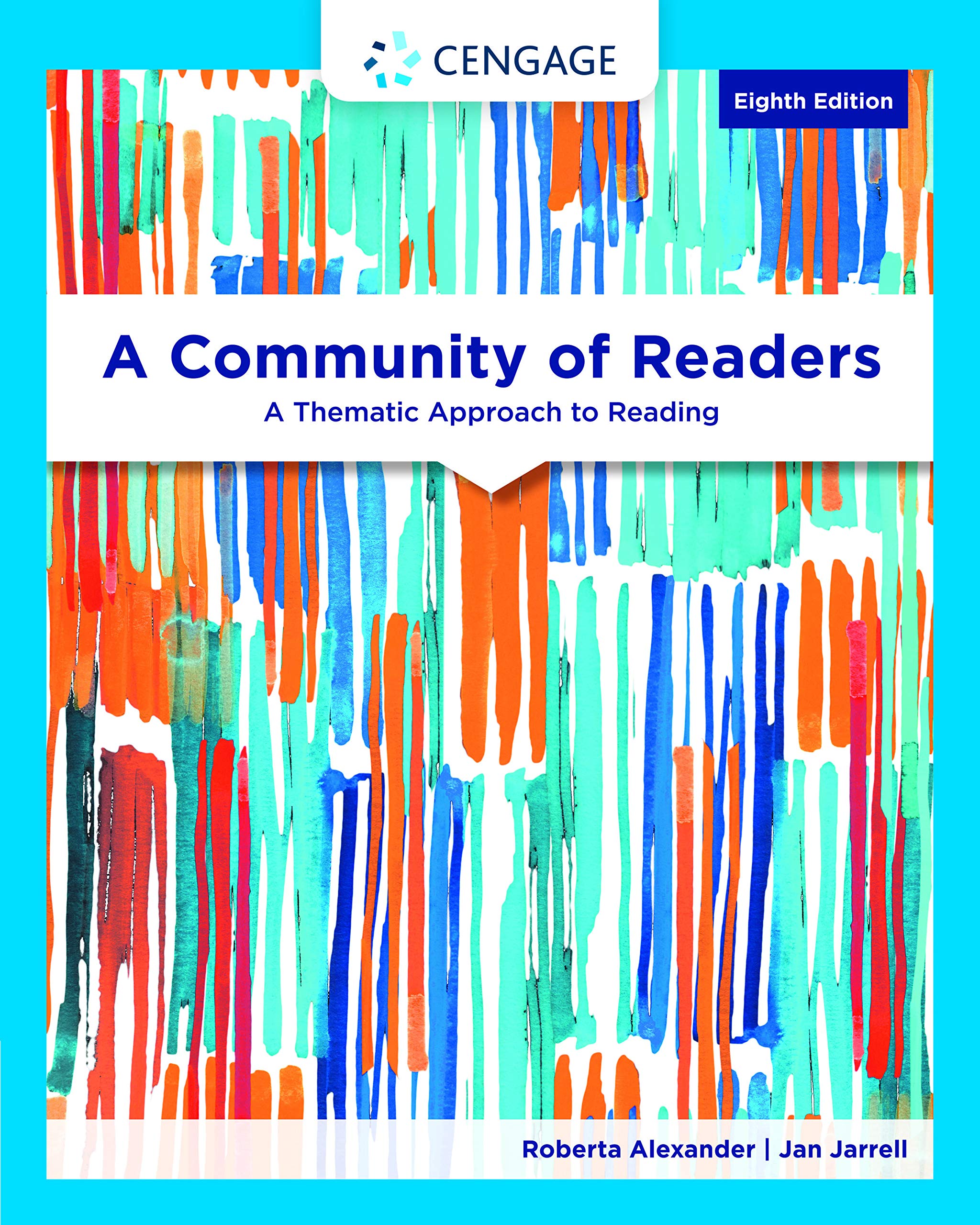 A Community of Readers: A Thematic Approach to Reading, Edition 8