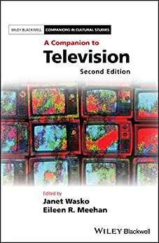 A Companion to Television (Blackwell Companions to Art History)