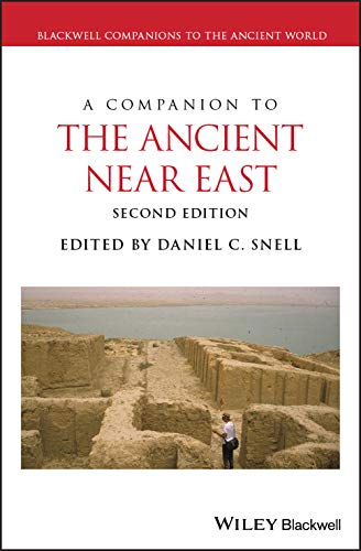 A Companion to the Ancient Near East (2nd Edition) ?