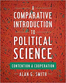 A Comparative Introduction to Political Science: Contention and Cooperation