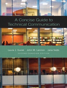 A Concise Guide to Technical Communication 2nd Second Canadian Edition by Laura J. Gurak