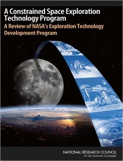 A Constrained Space Exploration Technology Program: A Review of NASA?s Exploration Technology Development Program