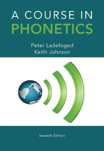 A Course In Phonetics 7Th Edition