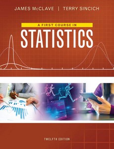 A First Course in Statistics 12th by James T. McClave