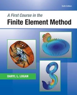 A First Course in the Finite Element Method, 6th Edition