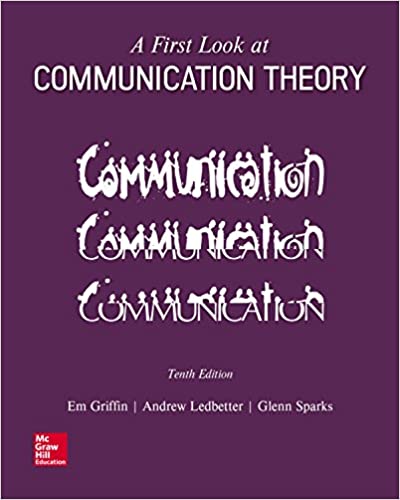 A FIRST LOOK AT COMMUNICATION THEORY 10E