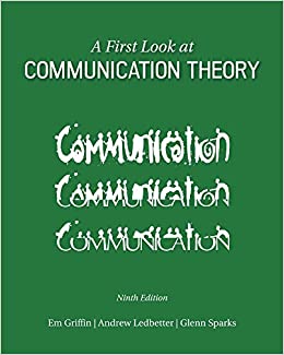 A First Look at Communication Theory (Conversations with Communication Theorists)