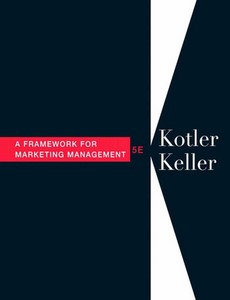 A Framework for Marketing Management 5th by Philip Kotler