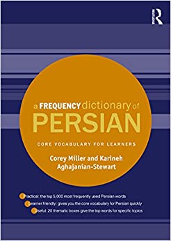A Frequency Dictionary of Persian: Core vocabulary for learners (Routledge Frequency Dictionaries)
