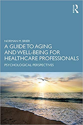 A Guide to Aging and Well-Being for Healthcare Professionals: Psychological Perspectives