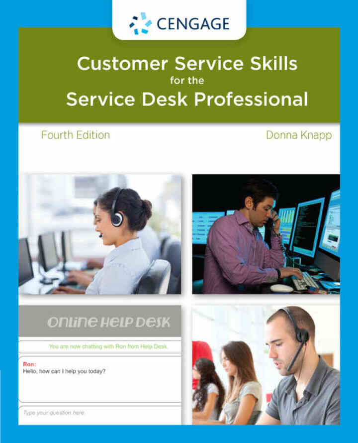 A Guide to Customer Service Skills for the Service Desk Professional 4th Edition