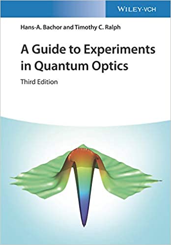 A Guide to Experiments in Quantum Optics (3rd Edition) ?