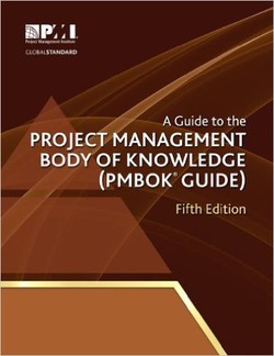 A Guide to the Project Management Body of Knowledge: PMBOK(R) Guide