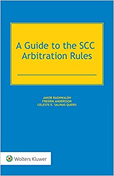 A Guide to the SCC Arbitration Rules