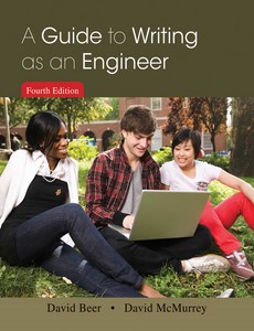 A Guide to Writing as an Engineer 4th edition by David F. Beer