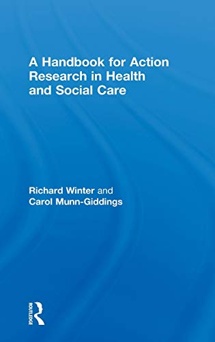 A Handbook for Action Research in Health and Social Care