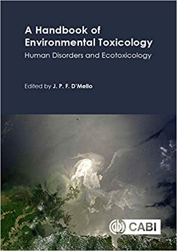 A Handbook of Environmental Toxicology: Human Disorders and Ecotoxicology