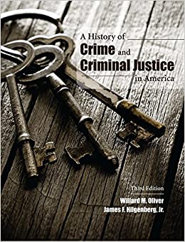 A History of Crime and Criminal Justice in America