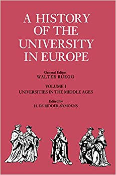 A History of the University in Europe: Volume 1, Universities in the Middle Ages