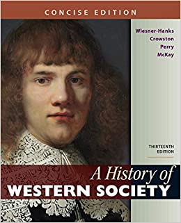 A History of Western Society, Concise Edition, Combined Volume
