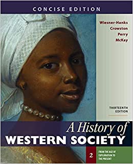 A History of Western Society, Concise Edition, Volume 1