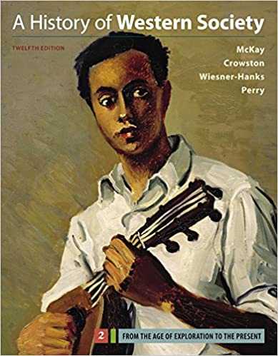A History of Western Society, Value Edition, Volume 2