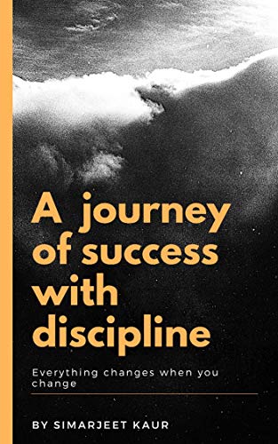 A journey of success with discipline