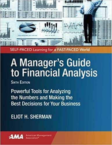 A Manager?s Guide to Financial Analysis (6th Edition) ?