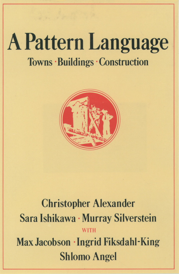 A Pattern Language: Towns Buildings Construction
