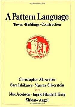 A Pattern Language: Towns, Buildings, Construction (Cess Center for Environmental)