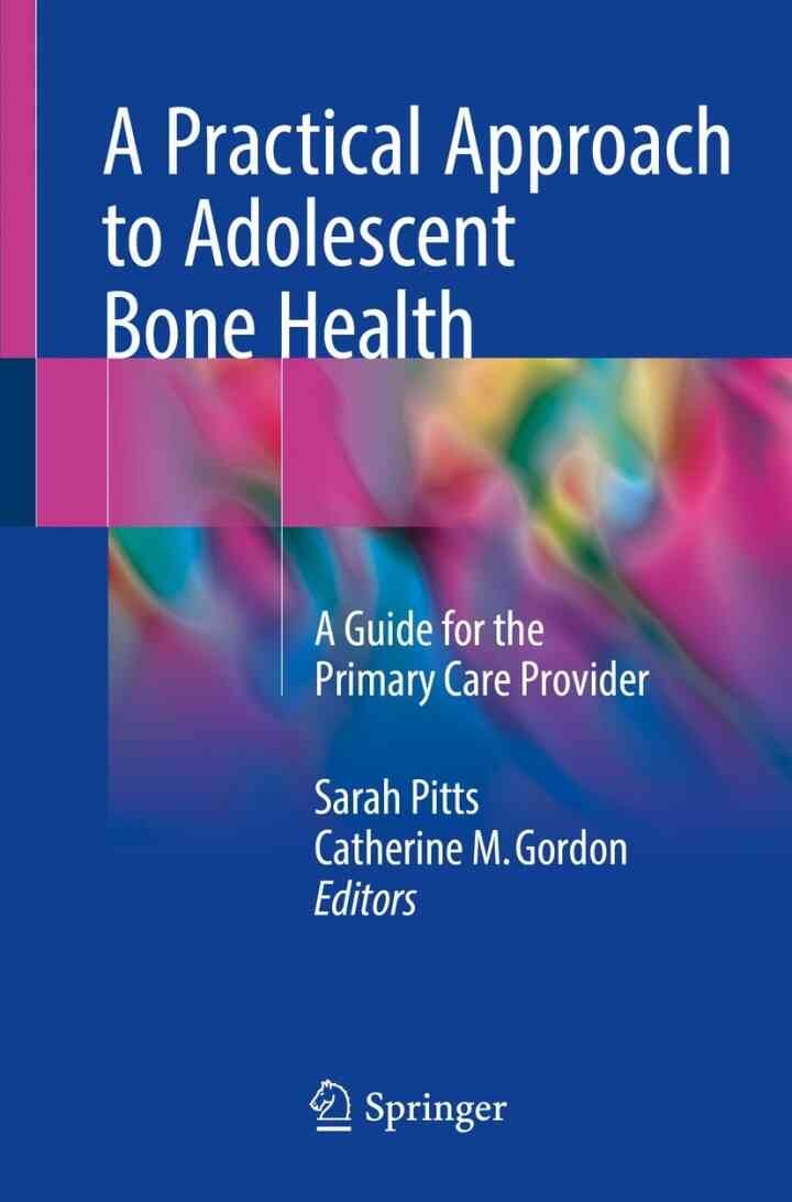 A Practical Approach to Adolescent Bone Health: A Guide for the Primary Care Provider