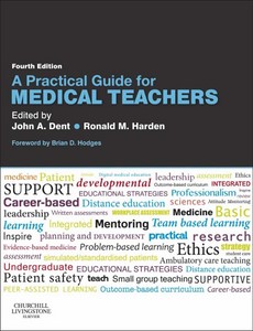 A Practical Guide for Medical Teachers 4th Edition by John Dent