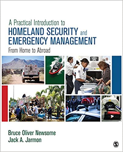 A Practical Introduction to Homeland Security and Emergency Management: From Home to Abroad