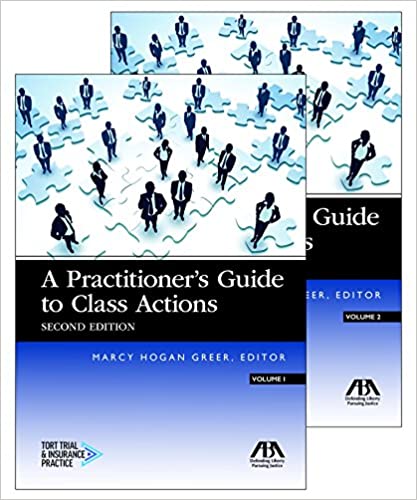 A Practitioner�s Guide to Class Actions