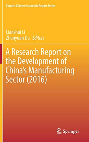 A Research Report on the Development of China’s Manufacturing Sector (2016)